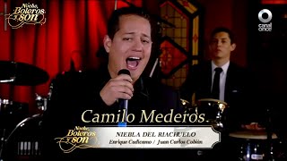 Niebla Del Riachuelo - Camilo Mederos - Noche, Boleros y Son