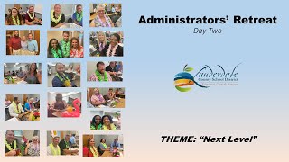 Administrators' Retreat Day Two