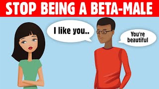 10 Signs You Are a Beta-Male