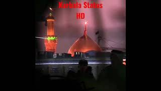 Karbala  Status ️ | Beautiful View Of Shrine of Imam Hussainع | Karbala  Whatsapp Status|Shia Status