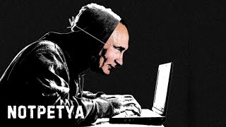 The Most Devastating Cyberattack in History: NotPetya Explained