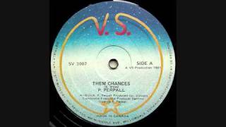 Pierre Perpall - Them Changes Vocal On Vs 1981