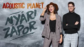 Acoustic Planet - Nyári zápor - A DAL 2019