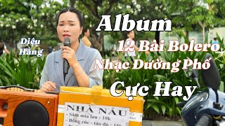 Album 12 Bài Bolero Cực Hay - Em Gái Bán Nước Sâm - Ai Nghe Rồi Cũng Phải Nghiện