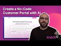 How to Build a Customer Portal With AI and No Code
