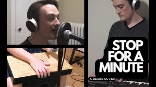 Stop For A Minute - Keane Acoustic Cover