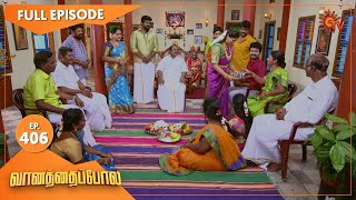 Vanathai Pola - Ep 406 | 18 April 2022 | Tamil Serial | Sun TV