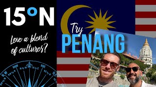 MALAYSIA || Penang - travel vlog (Kek Lok Si, Clan Jetties, Dhammikarama) 15 Degrees North