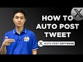 X Auto Post Software | How to Auto Post Tweet