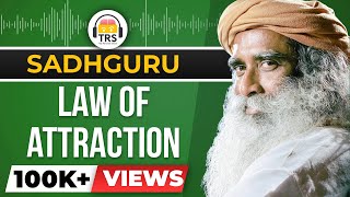 Law Of Attraction Explained by Sadhguru | BeerBiceps Mental Fitness | The Ranveer Show