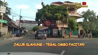 EXPLORE JALUR SLAHUNG - TEGALOMBO || PONOROGO || PACITAN || JAWA TIMUR