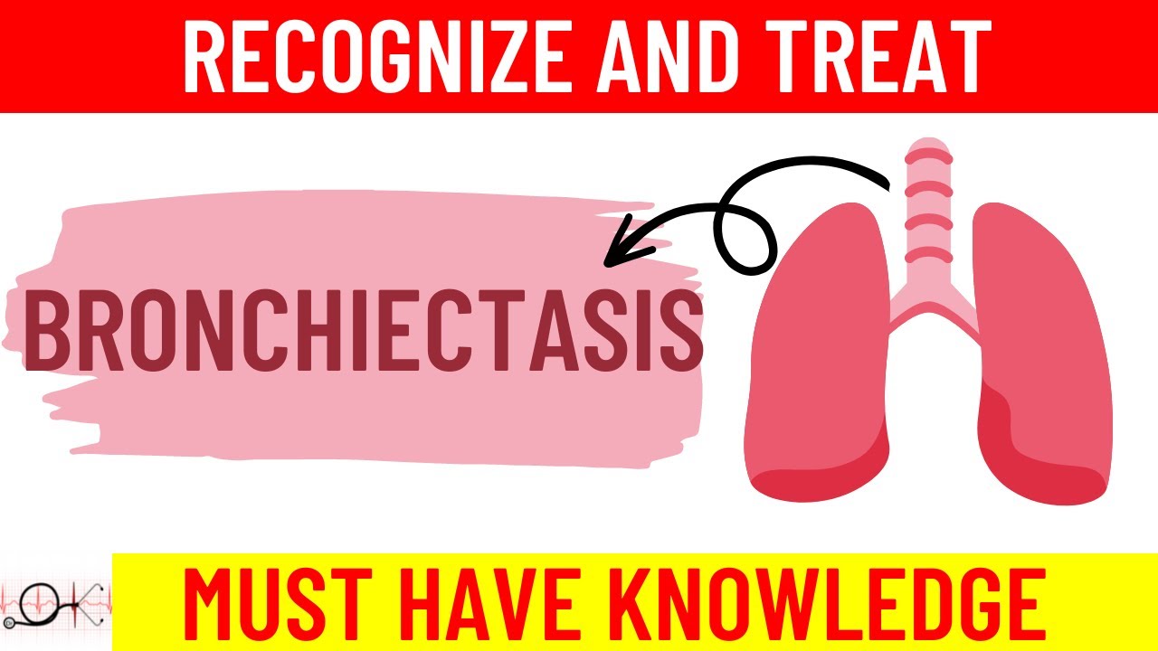 What Is Bronchiectasis | All You Need To Know | Causes | Treatment ...