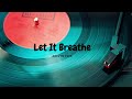 Let It Breathe - Adelyn Paik | 🎵 K-Pop Music | 💓 73 BPM