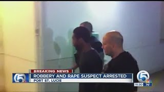 Robbery and rape suspect arrested