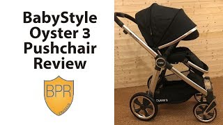 BabyStyle Oyster 3 Pushchair Review | BuggyPramReviews