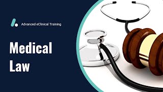 Medical Law and Ethics