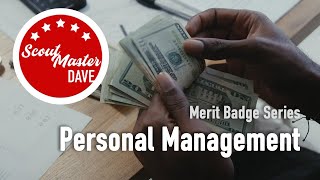 💸 Personal Management Merit Badge Overview | ScoutMaster Dave