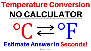 Convert Between Celsius Fahrenheit Without A Calculator Estimate Answer In Seconds