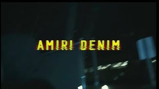 BEN FRANKS - AMIRI DENIM (OFFICIAL VIDEO)