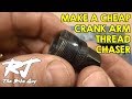 Make A Crank Arm Thread Chaser Tool Under $4 - Clean/Repair Threads