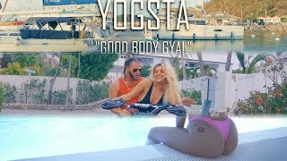 Yogsta x DJ EYEDOL - Good Body Gyal