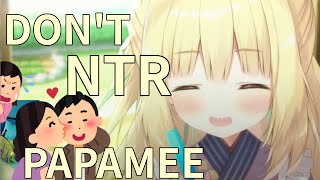 DON'T NTR MY PAPAMEE