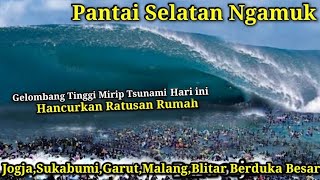 DETIK-DETIK GELOMBANG TINGGI MIRIP TSUNAMI HANTAM PANTAI SELATAN INDONESIA 17-3-2024