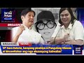 vp sara harapang pinahiya si p b b m at biniweltahan ang akusasyong katiwalian