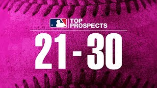 Top 100 Prospects of 2019: 30-21