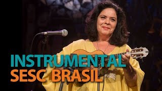 Luciana Rabello | Programa Instrumental Sesc Brasil