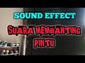 Sound effect suara membanting pintu #suarapintu @satujutasuara