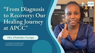 “From Diagnosis to Recovery : Our Healing Journey at APCC\