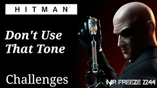 HITMAN - Don't Use That Tone - Marrakesh - Challenges/Feats