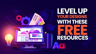 7 Essential FREE DESIGN RESOURCES FOR DESIGNERS (No. 3 Will Blow Your Mind!)