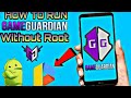 How To Use Game Guardian Without Root Full Tutorial 100% working | Game Hack | Simple Steps.