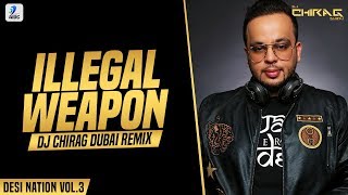 Illegal Weapon (Remix) | DJ Chirag Dubai | Jasmine Sandlas | Garry Sandhu | Punjabi Song