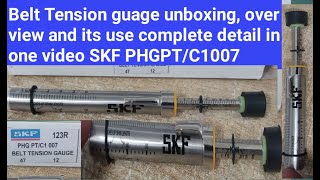 Belt tension gauge unboxing over view and its use complete detail in one video. PHG PT/C1 007 SKF