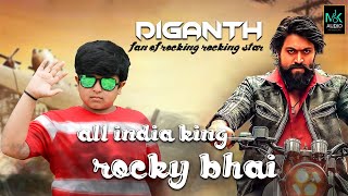 All INDIA KING ROCKY BHAI | FAN MADE SONG | MANJUKAVI | DIGANTH