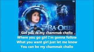 Chammak Challo ~ Akon feat Hamsika Iyer (Ra One Ost) Lyrics with Eng Sub
