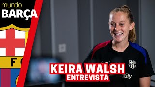 BARÇA FEMENINO | Entrevista KEIRA WALSH: \