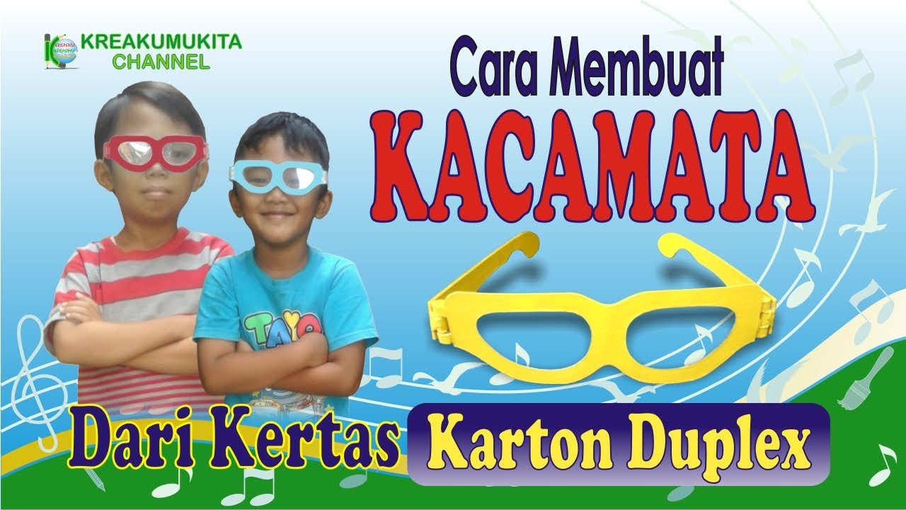 Cara Membuat Kacamata Dari Kertas Karton Duplex - YouTube