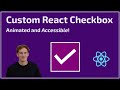 Custom Checkbox in React (Animated and Accessible)