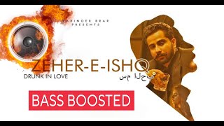Bass Boosted Songs | Zehar E Ishq [BASS BOOSTED] - Varinder Brar | MXRCI | Latest Punjabi Song 2021