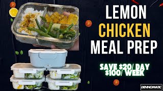 Make 5 Meals in 20 MINUTES With This Lemon Chicken Meal Prep please occupants| DennomaticTv