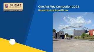 One Act Play Competition - Nirma University