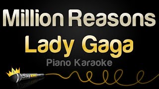 Lady Gaga - Million Reasons (Piano Karaoke)