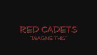 Red Cadets New Song \