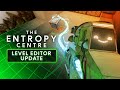 The Entropy Centre - Official Level Editor Trailer