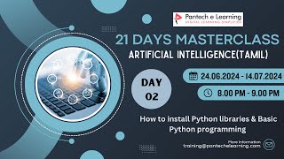 Day 02 - How to install Python libraries & Basic Python programming