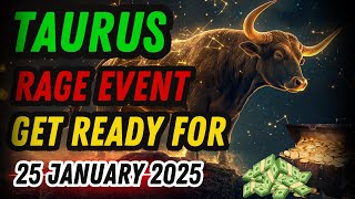 Get Ready Taurus Your January 25th Horoscope Will Change Everything!